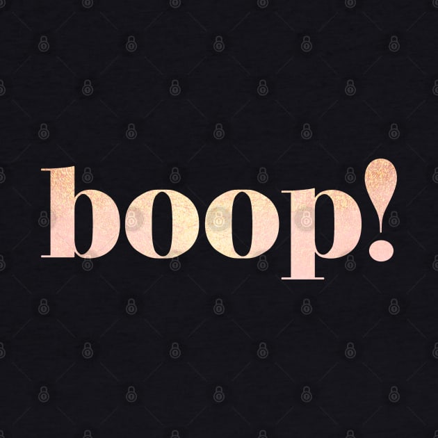 Boop! by onarolltees